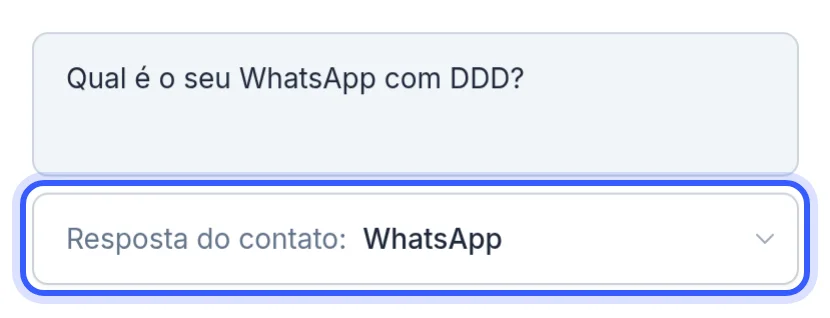 Pergunta com o campo Resposta do contato