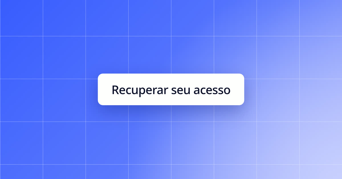 Recuperar seu acesso