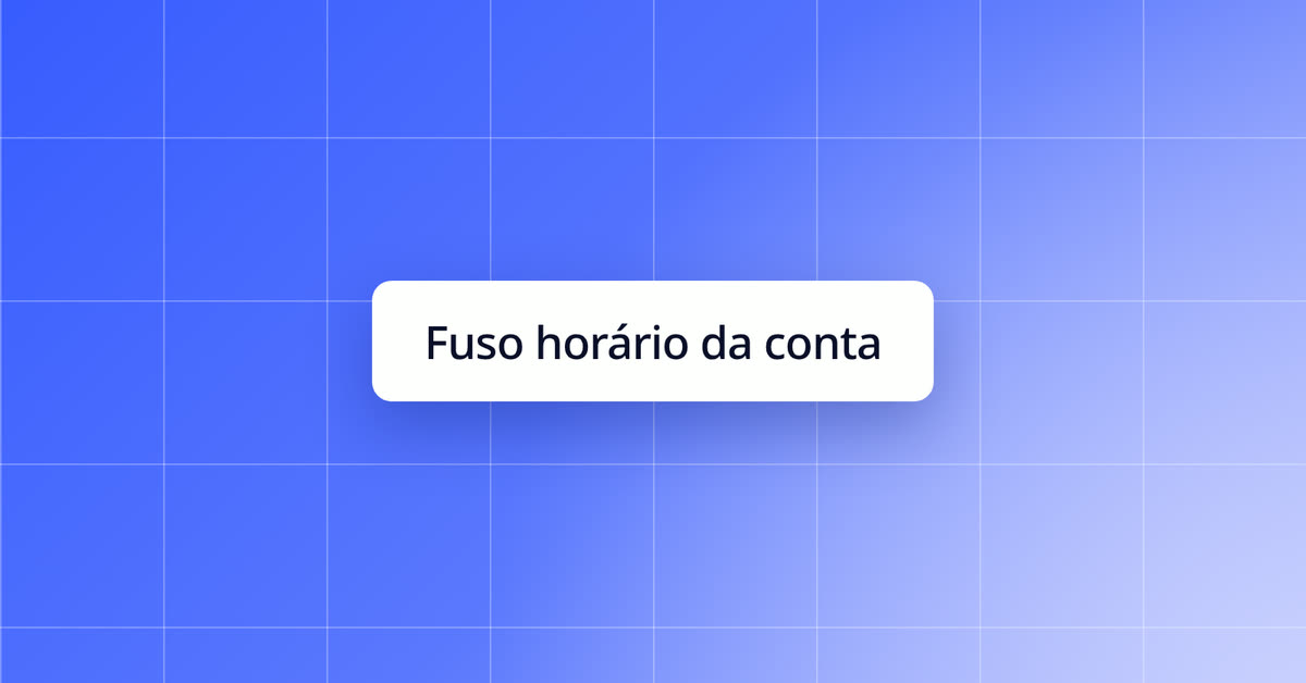 Definir o fuso horário da conta