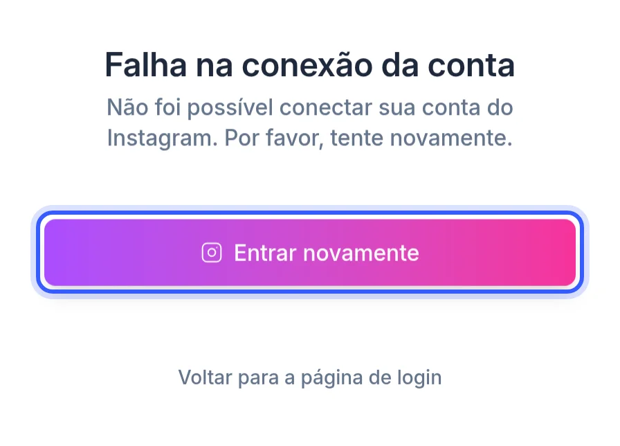 Tela Falha na conexão da conta com o botão Entrar novamente