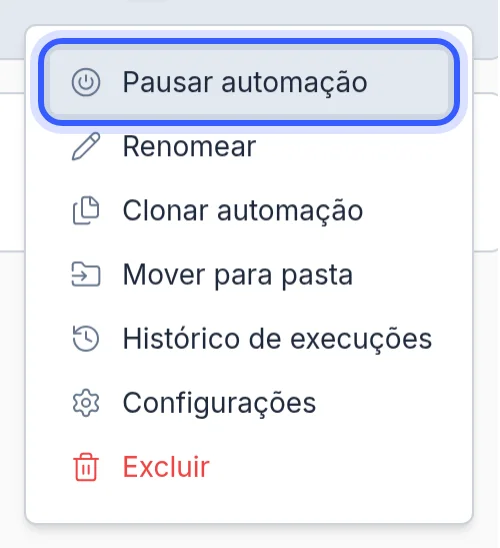 Opção Pausar automação no menu