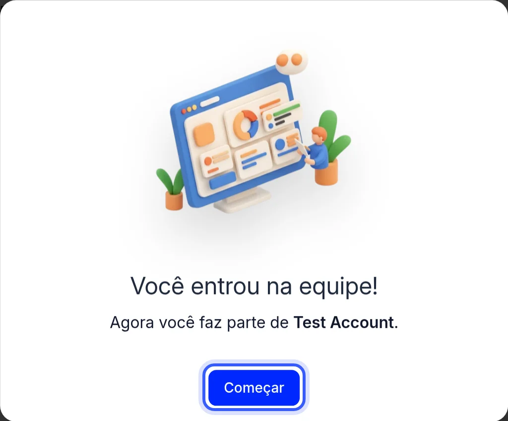 Mensagem Você entrou na equipe! com o botão Começar
