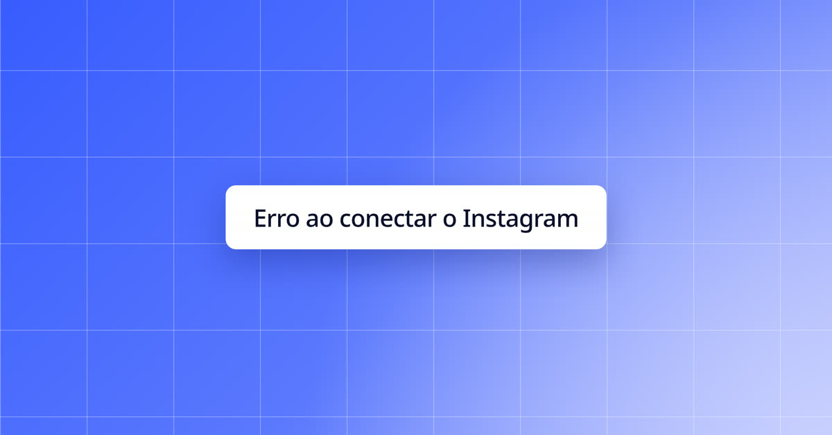 Erro ao conectar o Instagram