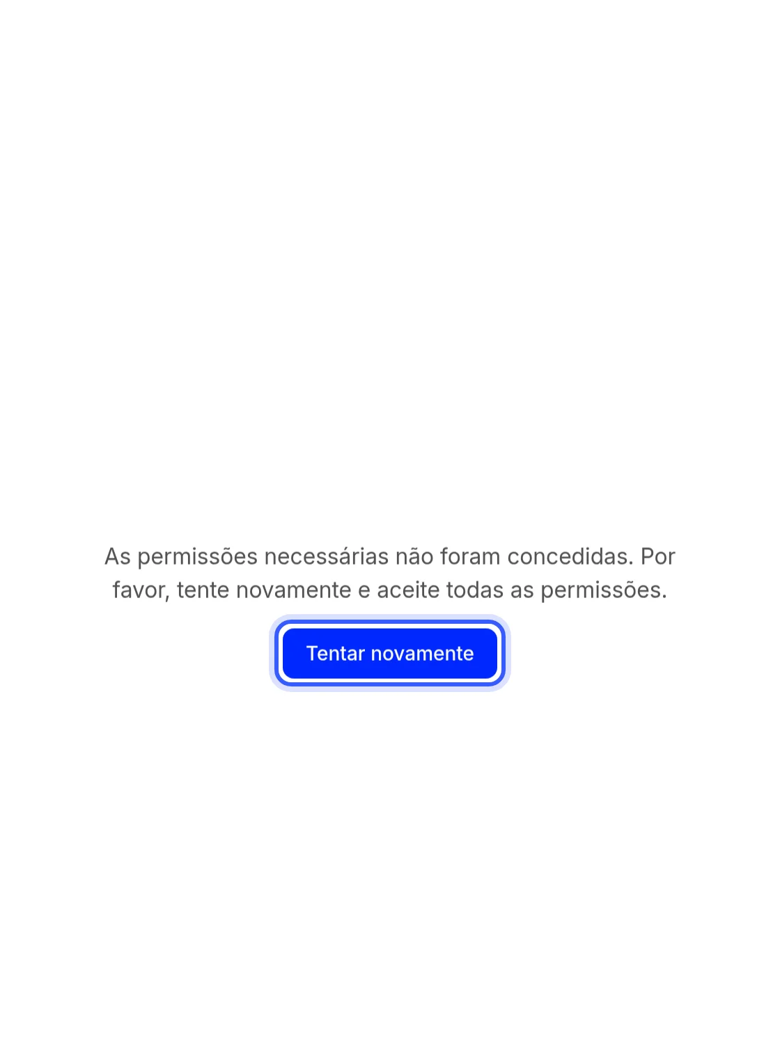Mensagem de permissões não concedidas com o botão Tentar novamente