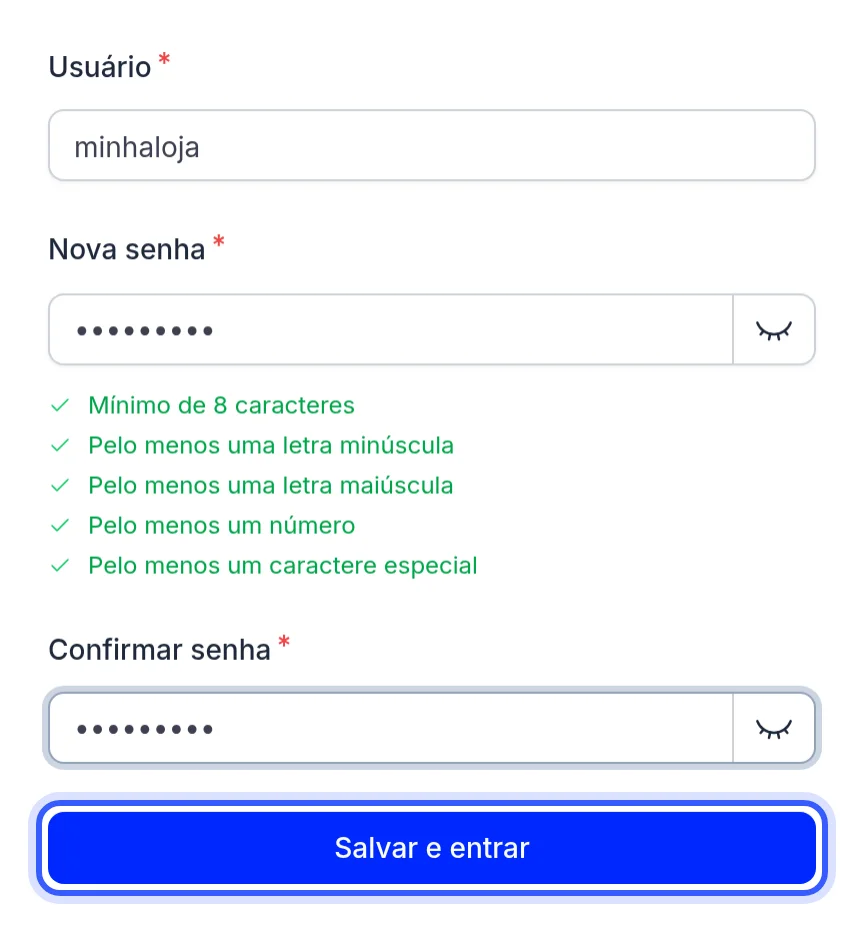 Formulário Crie seu novo acesso com o botão Salvar e entrar