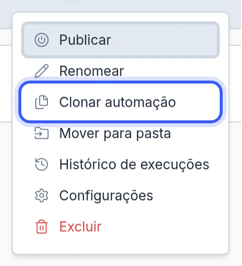 Opção Clonar automação no menu